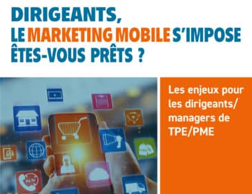 Dirigeants, le marketing mobile s'impose, êtes-vous prêts ?